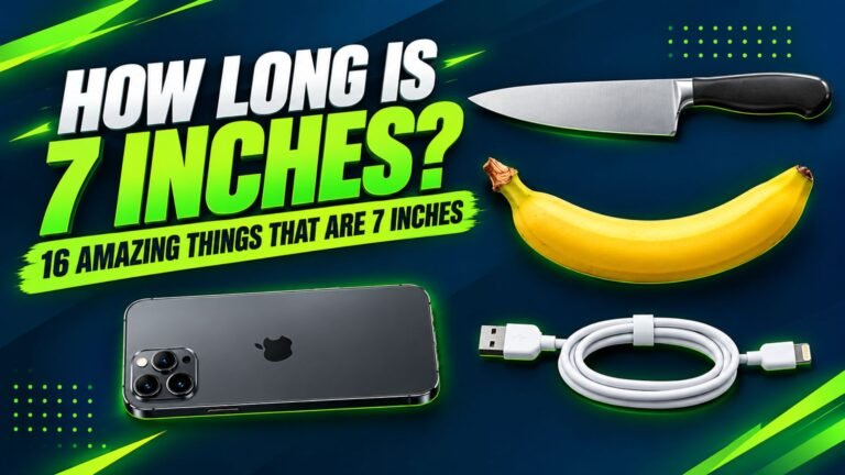 how long is 7 inches